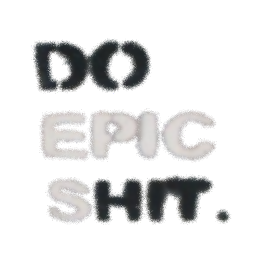 Do Epic Shit (Do Hit)